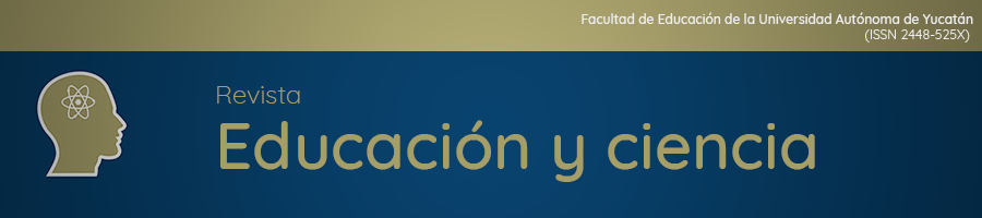 "Educación y ciencia" Revista de la Facultad de Educación de la Universidad Autónoma de Yucatán